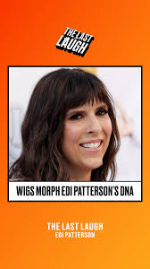 Edi Patterson's DNA Is Physically Morphed By Wigs.⁠ ⁠ @edipattersonhi  shares with @lastlaughpod the stunning transformation that happens to her  when she puts