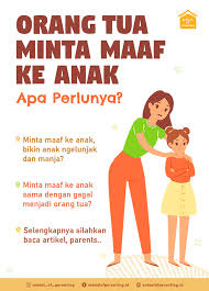 Minta maaf kepada ibu sepadan dengan stres yang anda rasakan. Orang Tua Minta Maaf Ke Anak Apa Perlunya Kiddo Id