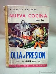 El proceso de cocción en una olla a presión puede ser mucho más rápido que en usar el método de una olla dentro de otra. Libro Nueva Cocina Con La Olla A Presion De Comprar Libros De Cocina Y Gastronomia En Todocoleccion 50121429