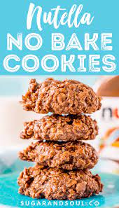 Nutella No Bake Cookies Are A Yummy Way To Enjoy The Chocolate And Hazelnut Flavors Of Everyone S F Baking Recipes Cookies Nutella Recipes Easy Nutella Recipes