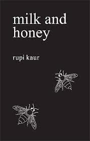 It was later picked up and republished 'milk and honey' is divided into four chapters. Milk And Honey By Rupi Kaur