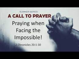 And said, o lord god of our fathers, art not thou god in heaven? Praying When Facing The Impossible 2 Chronicles 20 1 30 Youtube