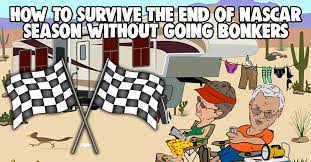 Welcome to nascar's official fan page! Nascar Fans Break Glass When Season Ends To Avoid Going Bonkers