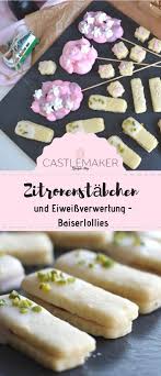 Rezept Fur Fruchtige Zitronenstabchen Baiserlollies Castlemaker Sommerkekse Sommer Kekse Rezept Kekse