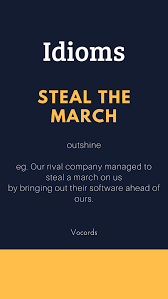 Steal The March English Phrases Idioms English Words English Vocabulary Words