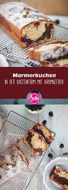 Marmorkuchen In Der Kastenform Mit Brombeeren Sallys Classics Marmorkuchen Marmorkuchen Saftig Kuchen Rezepte Einfach