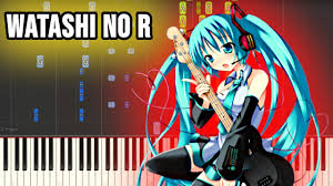 How to play: Kurage-P, Hatsune Miku - Watashi No R | Piano Tutorial -  YouTube