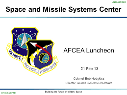 space and missile systems center afcea luncheon 21 feb 13