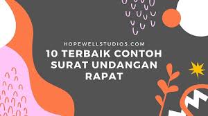 Contoh surat undangan rapat dinas 10 Terbaik Contoh Surat Undangan Rapat Hopewell Studios