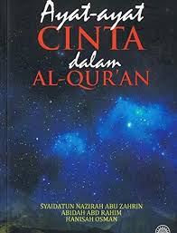 With fedi nuril, rianti cartwright, carissa putri fahri was full of empathy with noura and wanted to help her. Ayat Ayat Cinta Dalam Al Quran Love Versus In The Holy Koran Syaidatul Nazirah Abu Zahrin Abidah Abd Rahim Hanisah Osman 9789834901707 Amazon Com Books