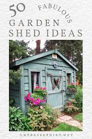 From small wooden potting sheds to large garden studios that function as guest rooms and offices, here are our favourite ideas for garden sheds. 50 Creative Garden Shed Ideas Empress Of Dirt