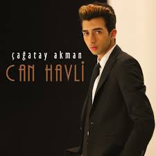 Cagatay Akman Can Havli Sarki Sozleri Sarkilar Sarki Sozleri Yeni Muzik