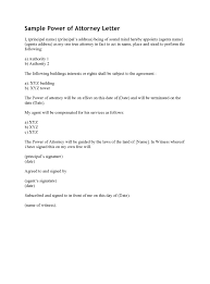 A common example of this is empowering someone else to buy we cannot advise you on the specific language or content of a power of attorney, so you may wish to consult a lawyer or other appropriate advisor. 27 Professional Power Of Attorney Letters Examples