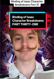 Character Breakdowns in Binding of Isaac Part 31