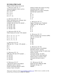32 = 2 × 2 × 2 × 2 × 2 = 2 5 48 = 2 × 2 × 2 × 2 × 3 = 2 4 × 3 64 = 2 × 2 × 2 × 2 × 2 × 2= 2 6 fpb = 2 4 = 16 jadi, fpb dari 32, 48 dan 64 adalah 16. Kpk Dan Fpb Ii