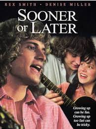 Rex Smith in Sooner or Later Movie Discussion