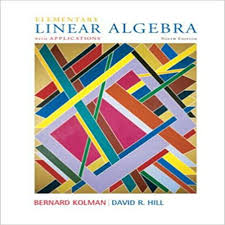 Linear Algebra And Its Applications 4th Edition Pdf Free Download Solution Solutions Manual For Elementary Linear Algebra With Applications 9th Edition By Kolman And Hill Instant Download Library Test Bank And Solutions Algebra Advanced Mathematics Math Textbook