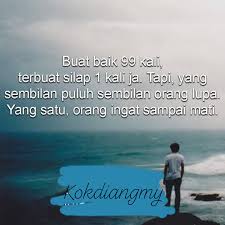 Sikap baik dipertahankan, sikap buruk ditinggalkan. Kokdiangmy Buat Baik Berpada Pada Buat Jahat Jangan Facebook