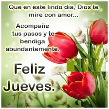 Muchas veces nos cuesta terminar las semana debido a los problemas que venimos acarreando en el trabajo, la escuela, la familia o en el amor, pero si hay algo con lo que siempre podemos contar en estos casos, es con una bendición de buenos días para alegrar la mañana y salir motivados. Frases Para Desear Feliz Jueves Y Dedicar Con Bonitos Mensajes Saberimagenes Com