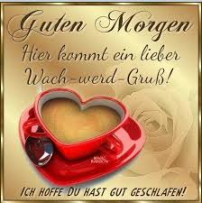 Wachwerd Gruss Guten Morgen Guten Morgen Gruss Guten Morgen Bilder