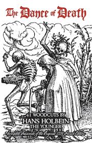 11 basic elements of wisdom about life and knowledge about the a. The Dance Of Death By Hans Holbein