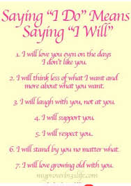 Saying I Do Means Saying I Will Love And Marriage Wedding Vows Marriage