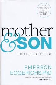 Mother Son The Respect Effect Books For Moms Christian Parenting Books Mother Son