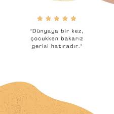 Dunyaya Bir Kez Cocukken Bakariz Gerisi Hatiradir Louise Gluck Kaynak Instagram Ardaerel Sozler Anlamlisozler Guzel Alintilar Guzel Soz Ozlu Sozler