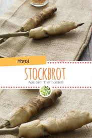 Stockbrot Aus Dem Thermomix Rezept Stockbrot Thermomix Stockbrot Rezept