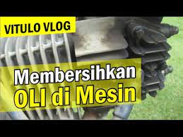 Trik ampuh menghilangkan karat pada besi dengan mudah. Membersihkan Kotoran Oli Di Mesin Motor Eksperimen 1 Dharmasraya Youtube