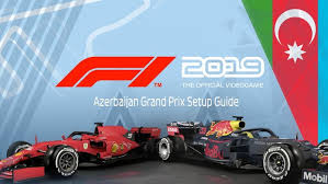 Accident de giovinazzi à baku. F1 2019 Game Azerbaijan Grand Prix Setup Guide