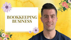How To Start [And Grow] A Bookkeeping Business 💸 April 2024 - YouTube