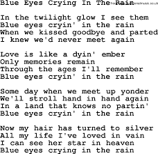 Willie Nelson Song Blue Eyes Crying In The Rain Lyrics Behind Blue Eyes Lyrics Great Song Lyrics Willie Nelson Lyrics