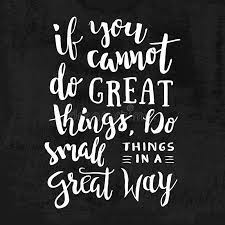 If You Cannot Do Great Things Do Small Things In A Great Way Motivation Phrase Hand Lettering Saying Motivational Quote Stock Vector Illustration Of Lettering Design 90035392