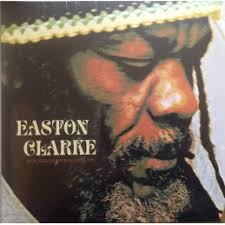 Easton Clarke Real Reggae Rockers 1976 1977 Easton Clarke Music Works