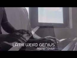 Weird Genius Lathi Cover Piano Youtube Piano Youtube Piano Cover Genius