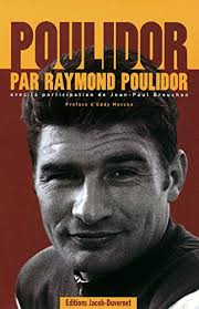Poupou was immens populair in frankrijk hoewel hij er nooit in slaagde de tour te. Poulidor Par Raymond Poulidor Amazon De Poulidor Raymond Brouchon Jean Paul Merckx Eddy Fremdsprachige Bucher