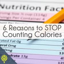 6 reasons to stop counting calories