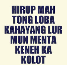Berdialek dan intonasi khasnya menambah daya tarik tersendiri bahasa sunda. Kata Kata Sedih Bahasa Sunda Kasar Cikimm Com