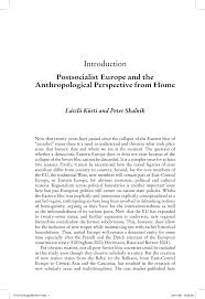 Pdf Introduction Postsocialist Europe And The Anthropological Perspective From Home
