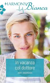 Amazon.com: In vacanza col dottore: Harmony Bianca (Italian Edition) eBook  : Andrews, Amy: Kindle Store