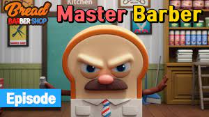 BreadBarbershop | ep10 | Master Barber | english/animation/dessert/cartoon  - YouTube