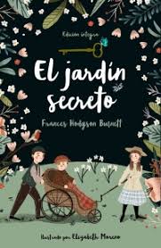 Son perfectos para utilizarlos en la sala de clases aula o en la casa. El Jardin Secreto Burnett Frances Hodgson Sinopsis Del Libro Resenas Criticas Opiniones Quelibroleo