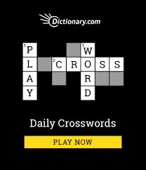 If you are looking for a quick, free, easy online crossword, you've come to the right place! Crossword Clues Solve Crossword Puzzles For Free Dictionary Com