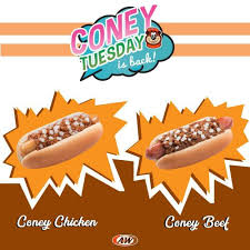 Try it with our signature meaty chili sauce, onions…any way you like it. 10 Apr 2019 Onward A W Coney Tuesday Deals Everydayonsales Com