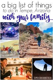 The Complete Guide To Tempe With Kids Ripped Jeans Bifocals Southwest Travel Southwest Usa Travel Arizona Vacation
