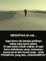 Cuma Anak Rantau Yang Mengerti Perasaan Kata Kata Mutiara Tahu