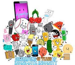 Recommended characters are characters that appear on inanimate insanity via recommendation by viewers. User Blog Flash Shows Inanimate Insanity Normal Version Inanimate Insanity Wiki Fandom