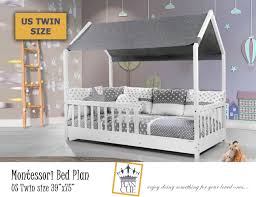 Montessori Twin Toddler House Bed Plan Wooden Twin Bed Frame Easy Diy Plan For Toddler Floor Bed To Kids Bedro In 2020 Toddler House Bed House Beds For Kids Kid Beds