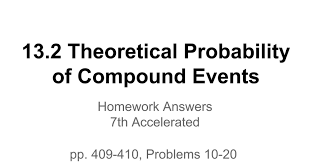 The final result is at the time of evaluation, there's a great deal of confusion. 13 2 Theoretical Probability Of Compound Events Google Slides